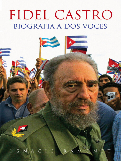 Title details for Fidel Castro by Ignacio Ramonet - Available